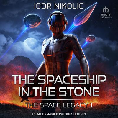 The Spaceship In The Stone by Igor Nikolic audiobook