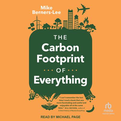 The Carbon Footprint of Everything by Mike Berners-Lee audiobook