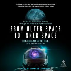 From Outer Space to Inner Space by Edgar Mitchell audiobook