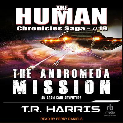 The Andromeda Mission by T. R. Harris audiobook