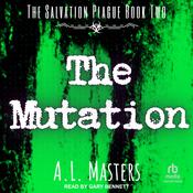 The Mutation by  A.L. Masters audiobook