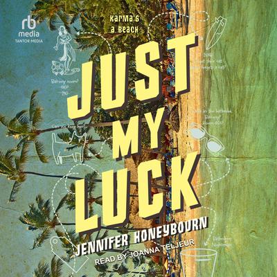 Just My Luck by Jennifer Honeybourn audiobook