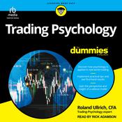 Trading Psychology For Dummies by  Roland Ullrich, CFA audiobook