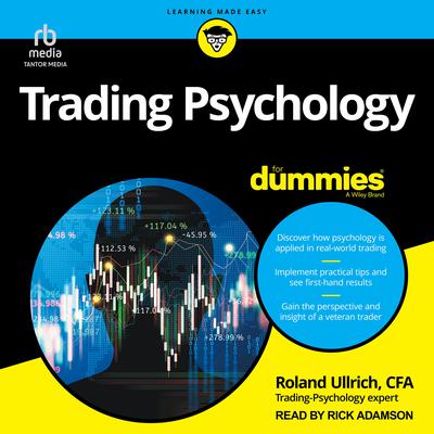 Trading Psychology For Dummies by Roland Ullrich, CFA audiobook