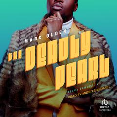 The Deadly Pearl by Marc Olden audiobook