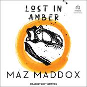 Lost in Amber by  Maz Maddox audiobook