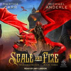 Scale and Fire by Martha Carr audiobook