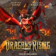 Dragons Rising by Martha Carr audiobook