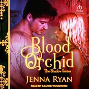 Blood Orchid by  Jenna Ryan audiobook