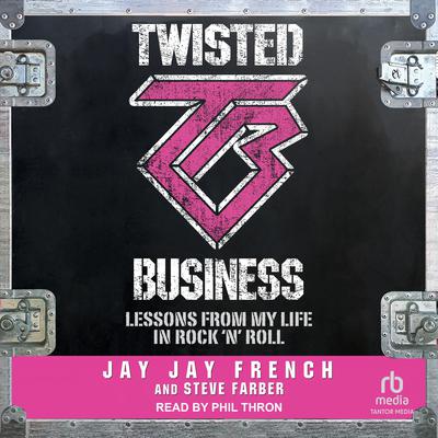 Twisted Business by Steve Farber audiobook