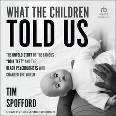 What the Children Told Us by Tim Spofford audiobook