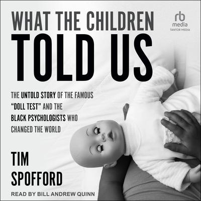 What the Children Told Us by Tim Spofford audiobook