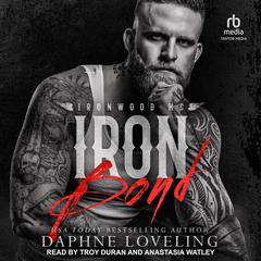 Iron Bond by Daphne Loveling audiobook