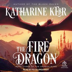 The Fire Dragon by Katharine Kerr audiobook