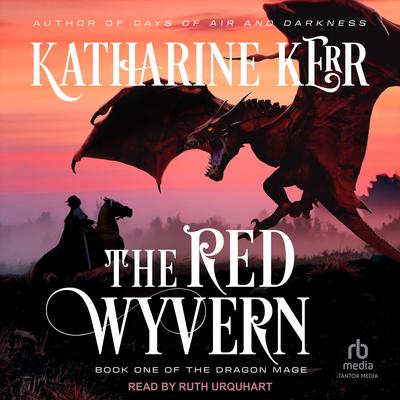 The Red Wyvern by Katharine Kerr audiobook