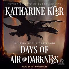 Days of Air and Darkness by Katharine Kerr audiobook
