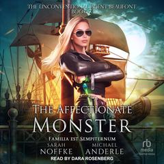 The Affectionate Monster by Sarah Noffke audiobook