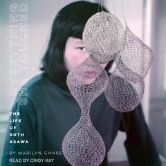 Everything She Touched by Marilyn Chase audiobook