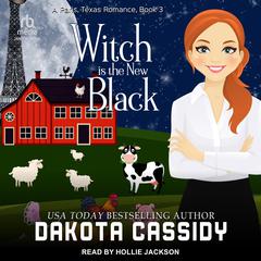 Witch is the New Black by Dakota Cassidy audiobook