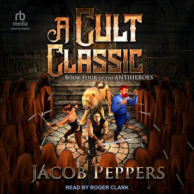 A Cult Classic by Jacob Peppers audiobook