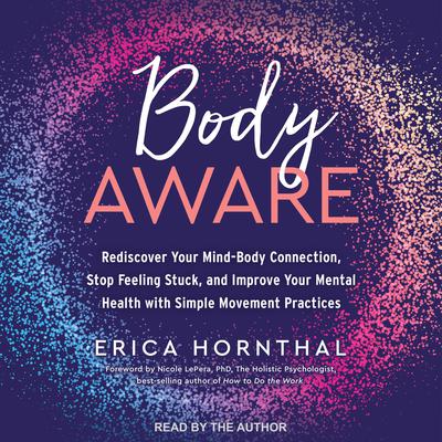 Body Aware by Erica Hornthal audiobook