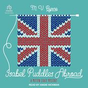 Isabel Puddles Abroad by  M.V. Byrne audiobook