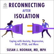 Reconnecting after Isolation by  Susan J. Noonan audiobook