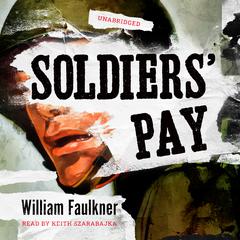 Soldiers’ Pay by William Faulkner audiobook