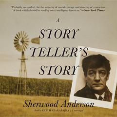 A Story Teller's Story by Sherwood Anderson audiobook