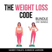 The Weight Loss Code Bundle, 2 in 1 Bundle by  Candice Larson audiobook