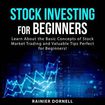 Stock Investing for Beginners by Rainier Dornell audiobook