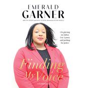 Finding My Voice by  Emerald Garner audiobook