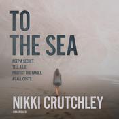 To the Sea by  Nikki Crutchley audiobook