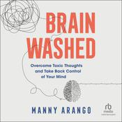 Brain Washed by  Manny Arango audiobook