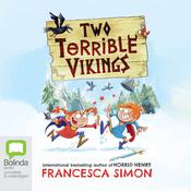 Two Terrible Vikings by  Francesca Simon audiobook