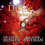 The Divine Watchmaker by  Mark Eastman audiobook