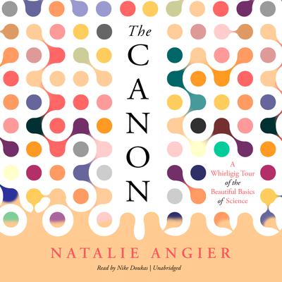 The Canon by Natalie Angier audiobook