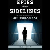 Spies on the Sidelines by  Kevin Bryant audiobook