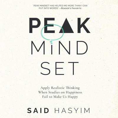 Peak Mindset by Said Hasyim audiobook