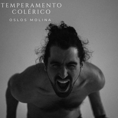 Temperamento Colérico by Oslos Molina audiobook