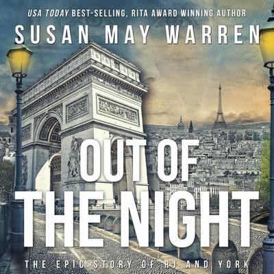 Out of the Night by Susan May Warren audiobook