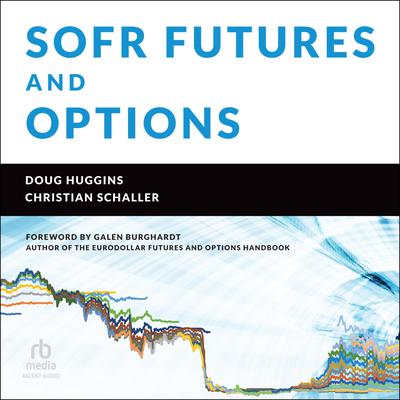 SOFR Futures and Options by Doug Huggins audiobook