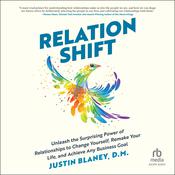 Relationshift by  Justin Blaney, D.M. audiobook