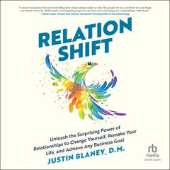 Relationshift by Justin Blaney, D.M. audiobook