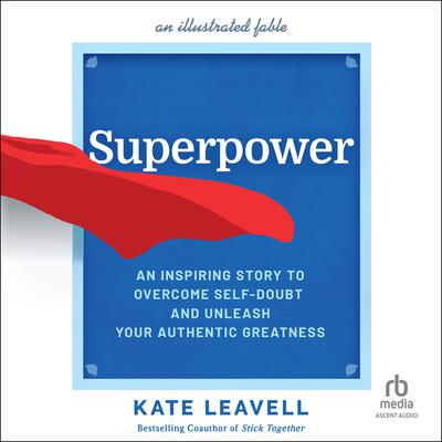 Superpower by Kate Leavell audiobook