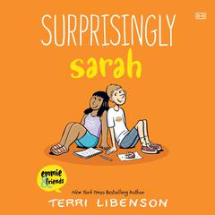 Emmie & Friends: Surprisingly Sarah by Terri Libenson audiobook