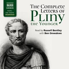 The Complete Letters of Pliny the Younger by Pliny  audiobook
