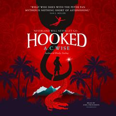 Hooked by A. C. Wise audiobook
