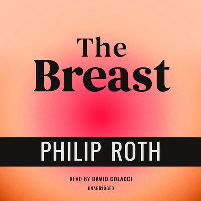 The Breast by Philip Roth audiobook