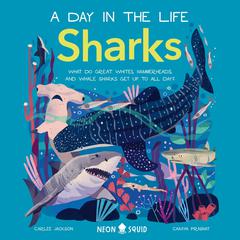 Sharks (A Day in the Life) by Carlee Jackson audiobook